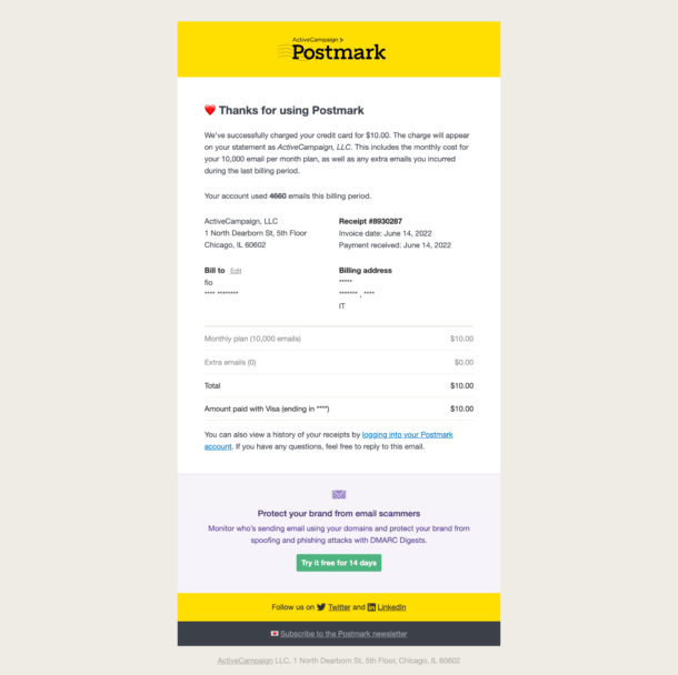 An example of transactional email: a Postmark payment receipt An example of transactional email: a Postmark payment receipt